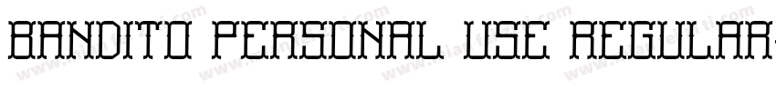 Bandito Personal Use Regular字体转换